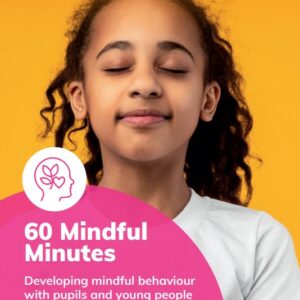 Front cover of the 60 Mindful Minutes publication